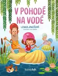 E-kniha: V pohodě na vodě od Jakešová Lenka