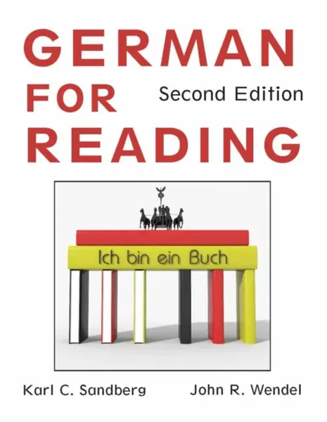 German for Reading - John R. Wendel, Karl C. Sandberg