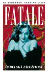 Fatale 2: Ďábelská záležitost (poškozená) - Ed Brubaker, Sean Phillips