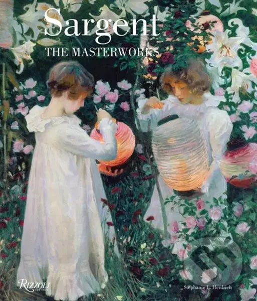 Sargent (The Masterworks) - Stephanie L. Herdrich