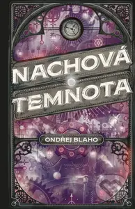 Nachová temnota - Ondřej Blaho, Martin Stehlík (ilustrátor) - kniha z kategorie Fantasy