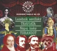 Nebojte se klasiky! 13-16 komplet italské opery (Lazebník sevillský, Nápoj lásky, Traviata, Turandot)