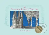 Sleeping Beauty Theatre: Put on your own show - Su Blackwell, Corina Fletcher - kniha z kategorie Beletrie pro děti