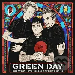 Green Day: Greatest Hits: God's Favorite Band - Green Day