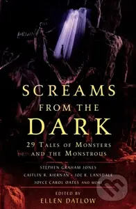 Screams from the Dark (29 Tales of Monsters and the Monstrous) - kniha z kategorie Horory