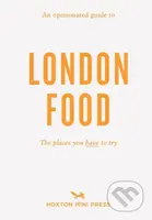 An Opinionated Guide To London Food - David Paw - kniha z kategorie Zdraví a životní styl