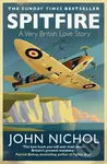 Spitfire (A Very British Love Story) - John Nichol - kniha z kategorie Humanitní a společenské vědy
