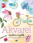 Akvarel snadno a rychle - Sara Berrenson - kniha z kategorie Malířství a sochařství