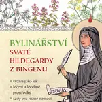 Bylinářství svaté Hildegardy z Bingenu - Peter Pukownik - kniha z kategorie Domácí léčba