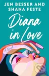 Diana In Love - Jen Besser - kniha z kategorie Romantická
