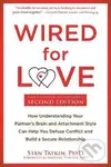 Wired for Love - Stan Tatkin,Wired for Love - Stan Tatkin