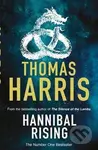 Hannibal Rising : (Hannibal Lecter) - Thomas Harris