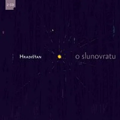 Hradišťan – O slunovratu CD