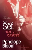Šéf na zabití - Penelope Bloom - e-kniha