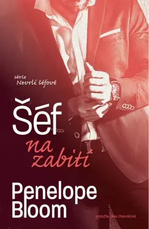 Šéf na zabití - Penelope Bloom - e-kniha