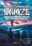 Na množství nehleďte: Invaze - Samuel Toch