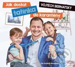 Jak dostat tatínka do karantény - Vojtěch Bernatský - audiokniha z kategorie Společenská beletrie