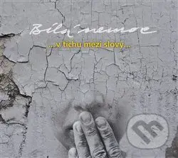 Bílá nemoc: V tichu mezi slovy - Bílá nemoc