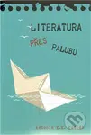 Literatura přes palubu - Antonín K.K. Kudláč - kniha z kategorie Literární věda