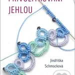 Frivolitkování jehlou - Jindřiška Schmocková - kniha z kategorie Móda