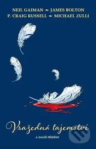 Vražedná tajemství (a další příběhy) - Neil Gaiman a kolektív - kniha z kategorie Komiksy