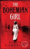 The Bohemian Girl - Kenneth Cameron - kniha z kategorie Beletrie