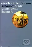 Návraty bez konce - Jaroslav Kolár - kniha z kategorie Studie