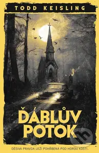 Ďáblův potok - Todd Keisling - kniha z kategorie Detektivky, thrillery a horory
