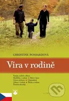 Víra v rodině - Christine Ponsardová - kniha z kategorie Vztahy a rodina