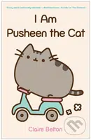 I am Pusheen the Cat - Claire Belton - kniha z kategorie Beletrie pro děti