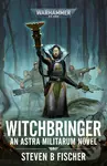 Witchbringer - Steven B Fischer