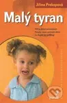 Malý tyran - Jiřina Prekopová - kniha z kategorie Pedagogika