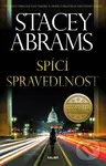Spící spravedlnost - Stacey Abrams,Spící spravedlnost - Stacey Abrams