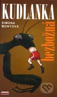 Kudlanka bezbožná - Simona Monyová - kniha z kategorie Beletrie