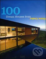 100 Dream Houses from Down Under - kniha z kategorie Umění, design a architektura