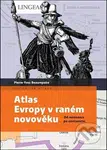 Atlas Evropy v raném novověku (Od renesance po osvícenství) - kniha z kategorie Atlasy