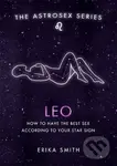 Astrosex: Leo - Erika W. Smith - kniha z kategorie Odborné a naučné