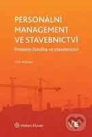 Personální management ve stavebnictví (Problém člověka ve stavebnictví) - kniha z kategorie Personální management
