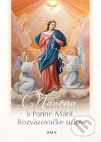 Novéna k Panne Márii, Rozväzovačke uzlov - kniha z kategorie Duchovní život