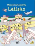 Letisko (Moje prvé vymaľovanky) - kniha z kategorie Pro děti