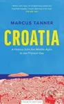Croatia (A History from the Middle Ages to the Present Day) - kniha z kategorie Historie