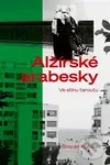 Alžírské arabesky - Štěpán Kučera