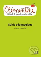 Clémentine 1 - Niveau A1.1 - Guide pédagogique - Felix Emilio Ruiz - kniha z kategorie Jazykové učebnice a slovníky