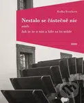 Nestalo se částečně nic (aneb Jak je to u nás a kdo za to může) - kniha z kategorie Společenská beletrie