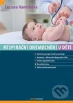 Respirační onemocnění u dětí - Zuzana Vančíková - kniha z kategorie Pediatrie