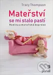 Mateřství se mi stalo pastí (Příběhy matek s depresí) - kniha z kategorie Psychologie osobnosti