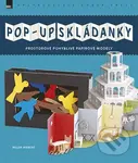 Pop-up skládanky (Prostorové pohyblivé papírové modely) - kniha z kategorie Ruční práce