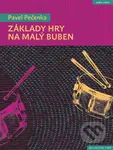 Základy hry na malý buben - Pavel Pečenka - kniha z kategorie Škola hraní