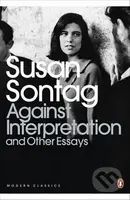 Against Interpretation and Other Essays - Susan Sontag - kniha z kategorie Beletrie