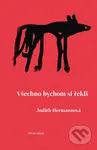 Všechno bychom si řekli - Judith Hermann - kniha z kategorie Beletrie